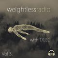 Weightless Radio - Volume 3