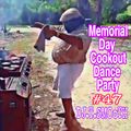 47# MEMORIAL DAY COOKOUT DANCE PARTY DJT.SMOoTH