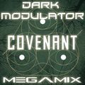Covenant Megamix Revision From DJ DARK MODULATOR