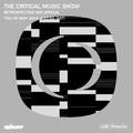 The Critical Music Show with Kasra (Retrospective Special) - 05.05.2022