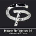 Dee Jay G.P. - House Reflection 30