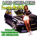 LORD CHRIS BERG - BAY AREA RNB FREESTYLE MIX 01