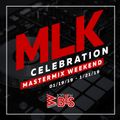 Doc Martin,DJ S1,Bookeem,Red Alert,Classic Flavors,DJ Scratch - MLK Celebration MasterMix-2019.01.19