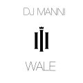 DJ MANNI X SHATTA WALE