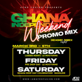 2022 GHANA INDEPENDENCE PARTY WEEKEND PROMO MIX