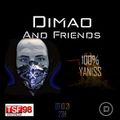 07.10.2021 23H Dimao And Friends DJ AXE 100% YANISS
