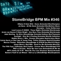 #346 StoneBridge BPM Mix
