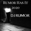Rumor Has It 2020