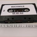 Buckwild Dec 12 1992 ( Tape Rip )