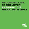 Recorded Live at Rollover - Resident Djs