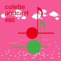 Colette Podcast #60