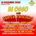 Dj Osso and Super Friends - Alberto Remondini