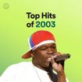 (109) VA - Top Hits of 2003 (2022) (26/02/2022)
