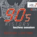 90's History - Techno Session Vol.2 (2003) CD3 Sesion By DJ Victor Perez