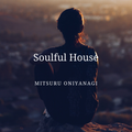 Soulful House Mix 14.07.2020