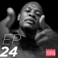Dr. Dre - The Pharmacy (Beats 1-Explicit) - 2016.07.08 ((HQ))