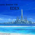 Ancient Realms - Eden (June 2013) Episode 13