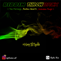 RIDDIM THROWBACK ( The Message, Broken Hearts, Guardian Angel ) EP.6