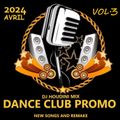 DANCE CLUB PROMO AVRIL 2024  Vol.3