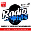 RADIO HIT'S JUNE 2021 ELECTROP REMIX BOOTLEG & RADIO MIX BY STEFANO DJ STONEANGELS