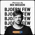 SSL Pioneer DJ MixMission - Bjoern Few - Eric Wishes & Friends