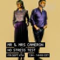 Mr & Mrs Cameron pres. No Stress Test at We Are Various | 04-09-20