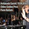 Paolo Barbato - Ambasada Gavioli - Oldies Goldies Prive - 18.9.2010