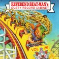 REVEREND BEAT-MAN’S DUSTY RECORD CABINET VOL 26
