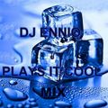 DJ Ennio - Plays It Cool Mix (Section The Party)