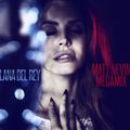 Lana Del Rey x Matt Nevin Club Mix