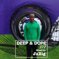 Summer Solstice Soulful Deep House DJ Mix by JaBig - DEEP & DOPE 272