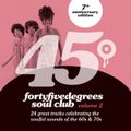 45° Degrees 7th Anniversary Mix (Vol.2)