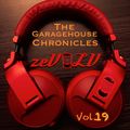 The Garagehouse Chronicles. Vol. 19