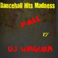 Dancehall Hits Madness Fall 17