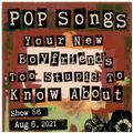 Pop Songs Your New Boyfriend's Too Stupid to Know About - Aug 6, 2021 {#56} with Jason Korzen