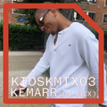 Kemarr (Dj Set) - KIOSKMIX03