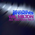 Path Life Music presents Wil Milton ALL Vinyl Show Vol. 2