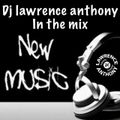 dj lawrence anthony in the mix 462