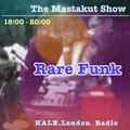 Rare Funk : DJ Mastakut on HALE.London Radio 2023/01/10