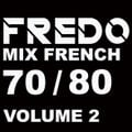 MIX FRENCH 70's / 80's VOLUME 2 By FREDO