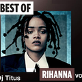 Best of Rihanna [Throwbacks]