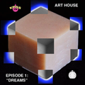 Art House - Episode One: 
