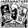 SERVING UP SKALLYWAG SKANDALS = 2 Tone, The Specials, Madness, The Selector, Prince Buster, Loafers,