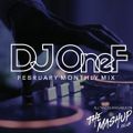DJ OneF February Monthly Mix