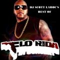 DJ Scott LaRoc's Best of Flo Rida Mixtape Vol. 1