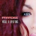 PARADISE - VOCAL & UPLIFTING TRANCE (Mix #1015.)