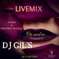 LIVEMIX GOUYAD & ZOUK RÉTRO NOSTALGIE BY DJ GIL'S ON CVS LE 11.04.21