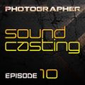Photographer - SoundCasting episode_010 (29-03-2013)