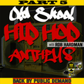 Old Skool Hip Hop Anthems Special Pt 5 with Rob Hardman on Street Sounds Radio 1900-2100 18/05/2022