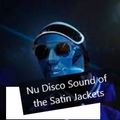Nu Disco: The Sound of the Satin Jackets